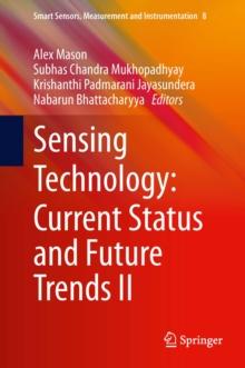 Sensing Technology: Current Status and Future Trends II