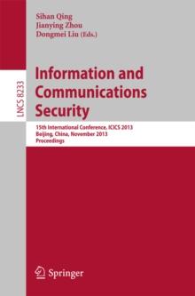 Information and Communications Security : 15th International Conference, ICICS 2013, Beijing, China, November 20-22, 2013, Proceedings