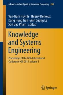 Knowledge and Systems Engineering : Proceedings of the Fifth International Conference KSE 2013, Volume 1