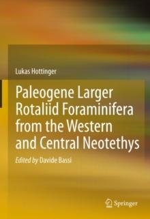 Paleogene larger rotaliid foraminifera from the western and central Neotethys