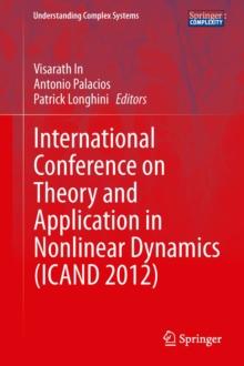 International Conference on Theory and Application in Nonlinear Dynamics  (ICAND 2012)