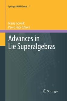 Advances in Lie Superalgebras