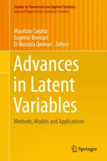 Advances in Latent Variables : Methods, Models and Applications