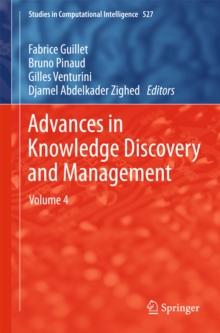 Advances in Knowledge Discovery and Management : Volume 4