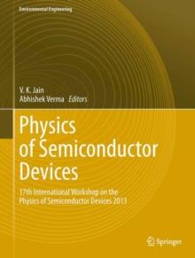 Physics of Semiconductor Devices : 17th International Workshop on the Physics of Semiconductor Devices 2013