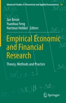 Empirical Economic and Financial Research : Theory, Methods and Practice