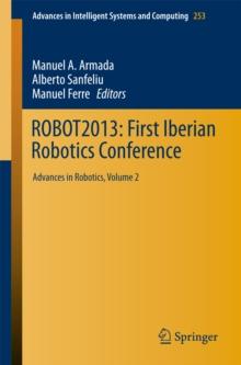 ROBOT2013: First Iberian Robotics Conference : Advances in Robotics, Vol.2