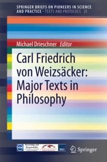 Carl Friedrich von Weizsacker: Major Texts in Philosophy