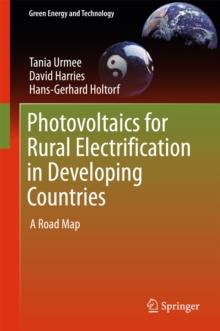 Photovoltaics for Rural Electrification in Developing Countries : A Road Map