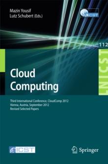 Cloud Computing : Third International Conference, CloudComp 2012, Vienna, Austria, September 24-26, 2012, Revised Selected Papers