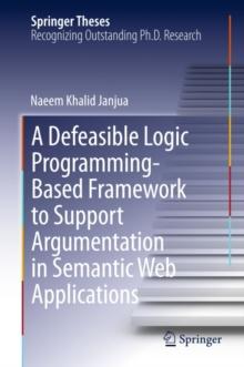 A Defeasible Logic Programming-Based Framework to Support Argumentation in Semantic Web Applications