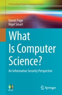 What Is Computer Science? : An Information Security Perspective