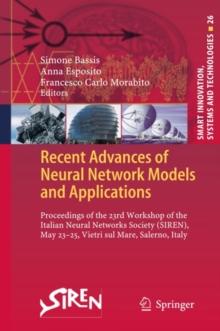 Recent Advances of Neural Network Models and Applications : Proceedings of the 23rd Workshop of the Italian Neural Networks Society (SIREN), May 23-25, Vietri sul Mare, Salerno, Italy