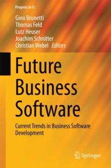 Future Business Software : Current Trends in Business Software Development