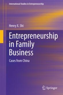 Entrepreneurship in Family Business : Cases from China