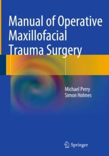 Manual of Operative Maxillofacial Trauma Surgery