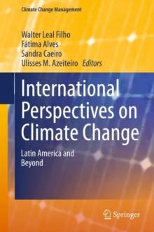 International Perspectives on Climate Change : Latin America and Beyond