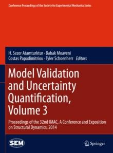 Model Validation and Uncertainty Quantification, Volume 3 : Proceedings of the 32nd IMAC,  A Conference and Exposition on Structural Dynamics, 2014