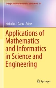 Applications of Mathematics and Informatics in Science and Engineering