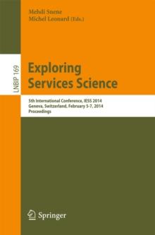 Exploring Services Science : 5th International Conference, IESS 2014, Geneva, Switzerland, February 5-7, 2014