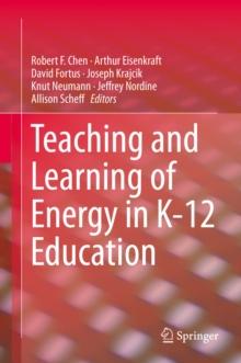 Teaching and Learning of Energy in K - 12 Education