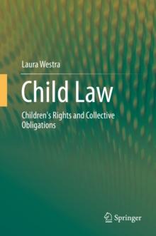 Child Law : Children's Rights and Collective Obligations