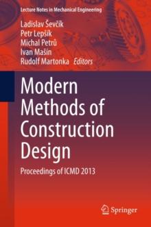 Modern Methods of Construction Design : Proceedings of ICMD 2013