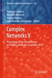 Complex Networks V : Proceedings of the 5th Workshop on Complex Networks CompleNet 2014