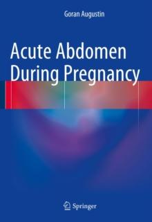 Acute Abdomen During Pregnancy