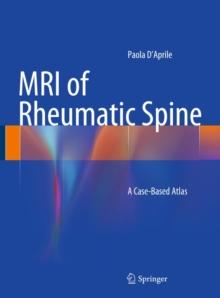 MRI of Rheumatic Spine : A Case-Based Atlas