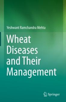 Wheat Diseases and Their Management