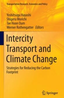 Intercity Transport and Climate Change : Strategies for Reducing the Carbon Footprint