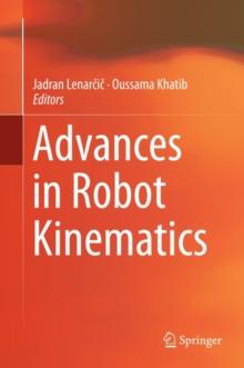 Advances in Robot Kinematics