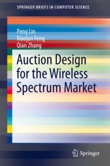 Auction Design for the Wireless Spectrum Market