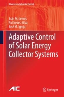 Adaptive Control of Solar Energy Collector Systems