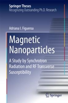 Magnetic Nanoparticles : A Study by Synchrotron Radiation and RF Transverse Susceptibility