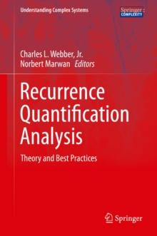 Recurrence Quantification Analysis : Theory and Best Practices