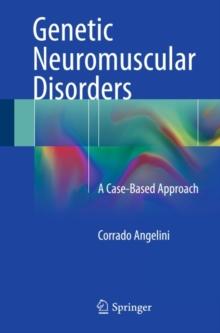 Genetic Neuromuscular Disorders : A Case-Based Approach