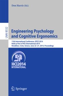 Engineering Psychology and Cognitive Ergonomics : 11th International Conference, EPCE 2014, Held as Part of HCI International 2014, Heraklion, Crete, Greece, June 22-27, 2014, Proceedings