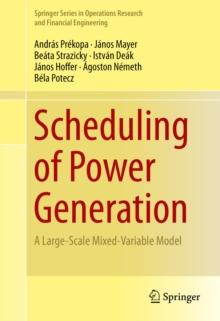 Scheduling of Power Generation : A Large-Scale Mixed-Variable Model