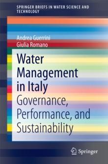 Water Management in Italy : Governance, Performance, and Sustainability