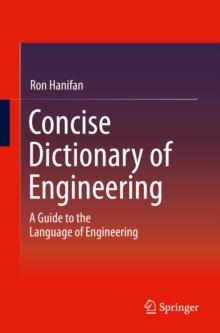 Concise Dictionary of Engineering : A Guide to the Language of Engineering