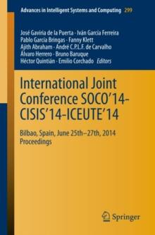 International Joint Conference SOCO'14-CISIS'14-ICEUTE'14 : Bilbao, Spain, June 25th-27th, 2014, Proceedings