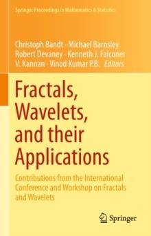 Fractals, Wavelets, and their Applications : Contributions from the International Conference and Workshop on Fractals and Wavelets