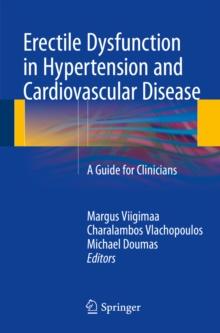 Erectile Dysfunction in Hypertension and Cardiovascular Disease : A Guide for Clinicians