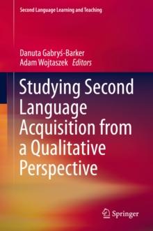 Studying Second Language Acquisition from a Qualitative Perspective