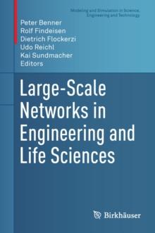 Large-Scale Networks in Engineering and Life Sciences