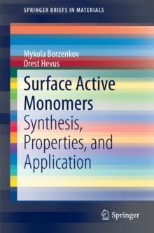 Surface Active Monomers : Synthesis, Properties, and Application