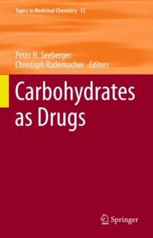 Carbohydrates as Drugs