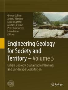 Engineering Geology for Society and Territory - Volume 5 : Urban Geology, Sustainable Planning and Landscape Exploitation